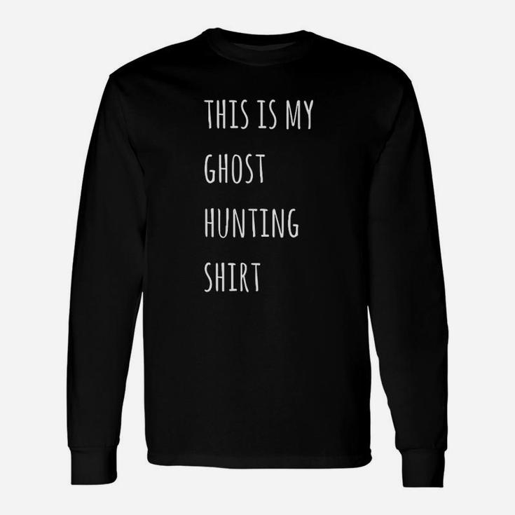 This Is My Ghost Hunting Lazy Halloween Costume Long Sleeve T-Shirt
