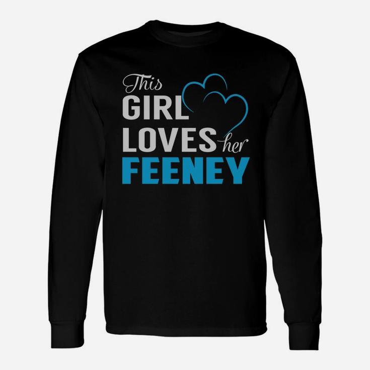 This Girl Loves Her Feeney Name Shirts Long Sleeve T-Shirt