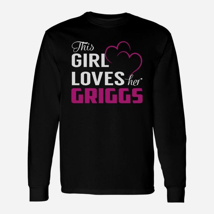 This Girl Loves Her Griggs Name Shirts Long Sleeve T-Shirt