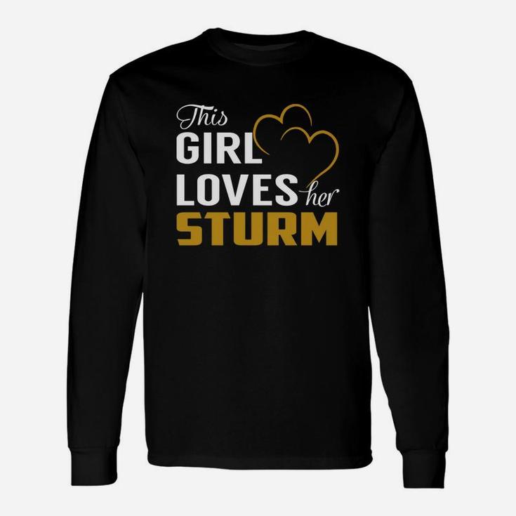 This Girl Loves Her Sturm Name Shirts Long Sleeve T-Shirt