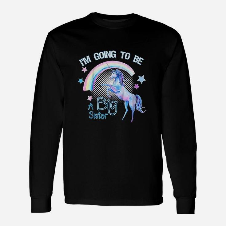 Girls Unicorn I Am Going To Be A Big Sister For Long Sleeve T-Shirt