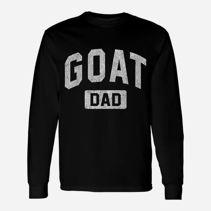 Goat Dad Gym Workout Fathers Day Long Sleeve T-Shirt
