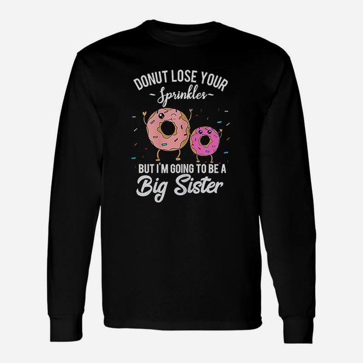 Im Going To Be A Big Sister Baby Announcement Donut Reveal Long Sleeve T-Shirt