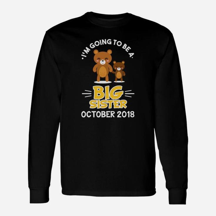 Im Going To Be A Big Sister October 2022 Girl Bear Long Sleeve T-Shirt