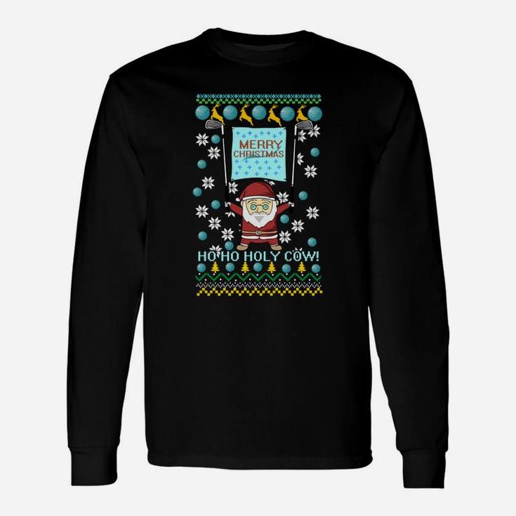 Golf Balls Reindeer Ho Ho Holy Cow Ugly Christmas Sweater Long Sleeve T-Shirt
