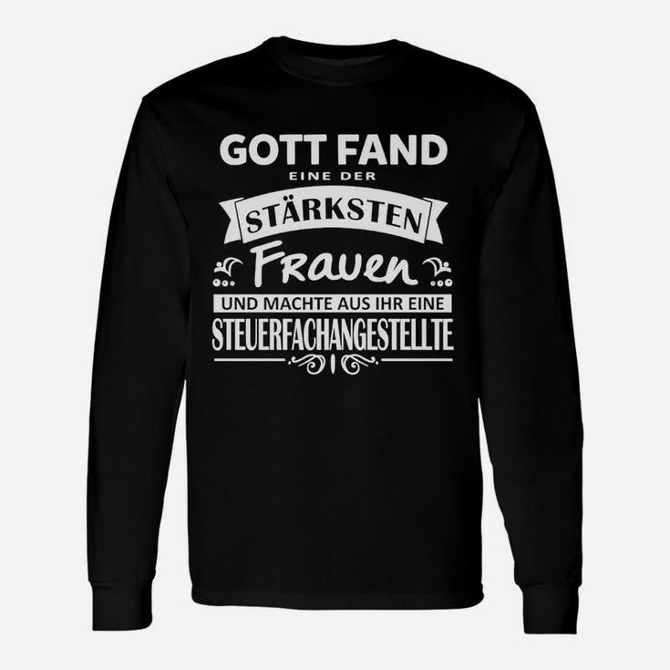 Gott Fand Starke Frauen Langarmshirts für Steuerfachangestellte