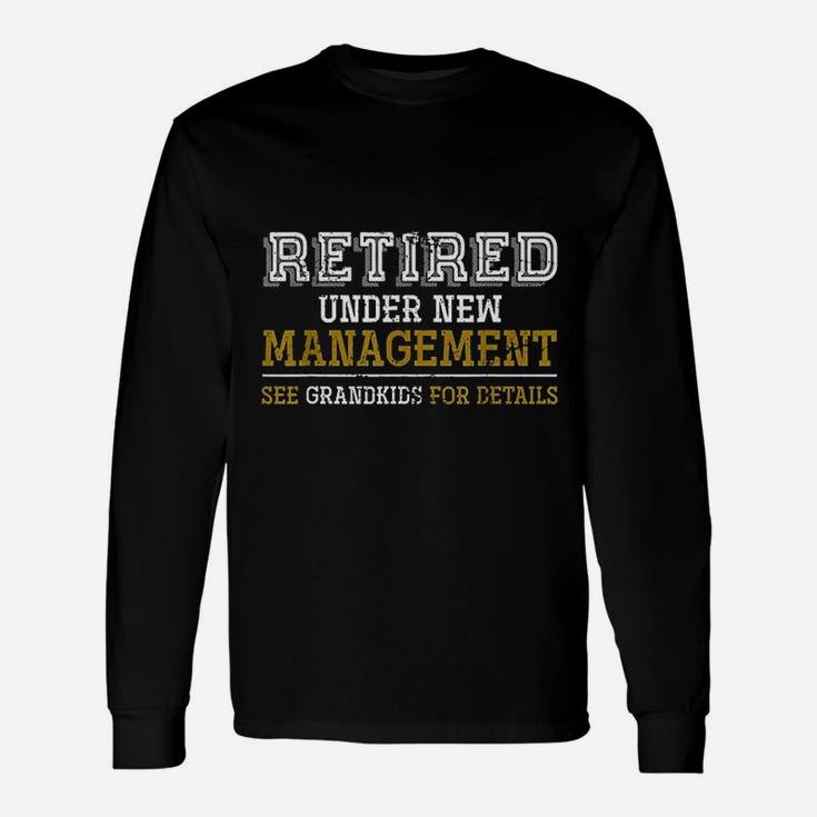 Grandkids Grandpa Retirement Retired Long Sleeve T-Shirt