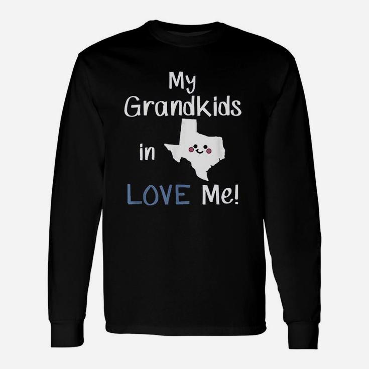 My Grandkids In Texas Love Me Grandma Grandpa State Long Sleeve T-Shirt