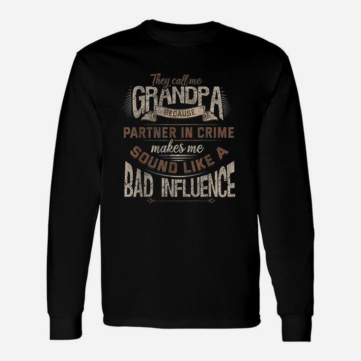 Grandpa Birthday Christmas Partner In Crime Long Sleeve T-Shirt