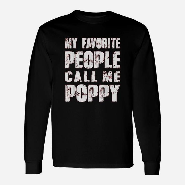 Grandpa Dad My Favorite People Call Me Long Sleeve T-Shirt