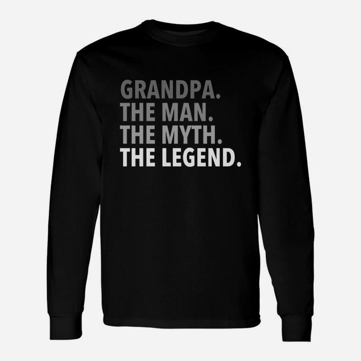 Grandpa The Man The Myth The Legend Shirt Dad Papa Long Sleeve T-Shirt