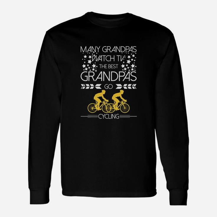 Many Grandpas Watch Tv The Best Grandpas Go Cycling Long Sleeve T-Shirt