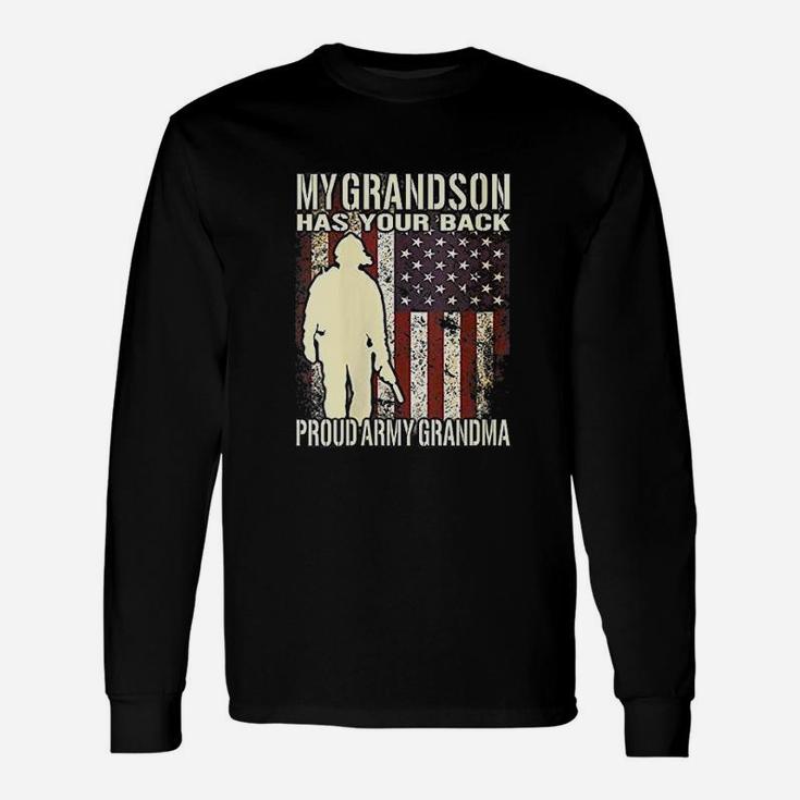 My Grandson Has Your Back Military Proud Army Grandma Long Sleeve T-Shirt