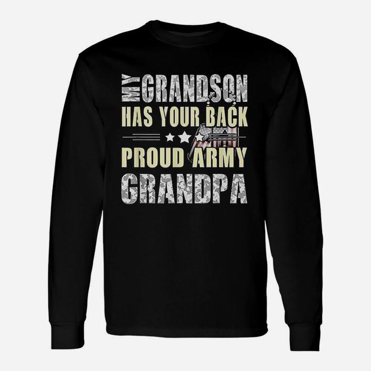 My Grandson Has Your Back Proud Army Grandpa Military Long Sleeve T-Shirt