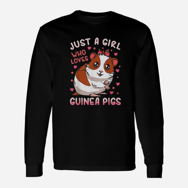 Guinea Pig Just A Girl Who Loves Guinea Pigs Long Sleeve T-Shirt