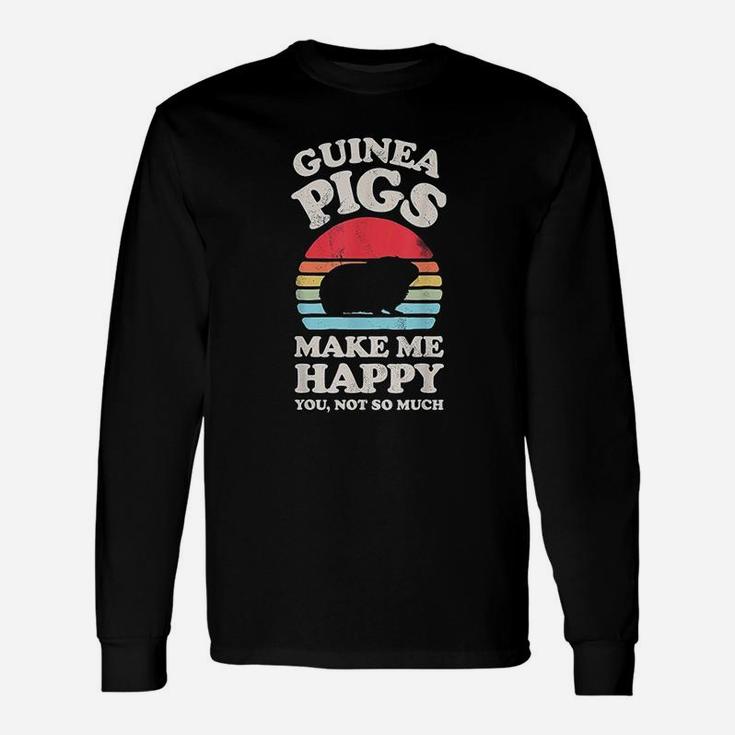 Guinea Pigs Make Me Happy Guinea Pig Long Sleeve T-Shirt