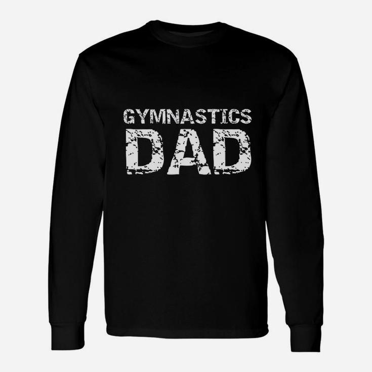Gymnastics Dad Hirt For Men Gymnast Father Cheer Long Sleeve T-Shirt