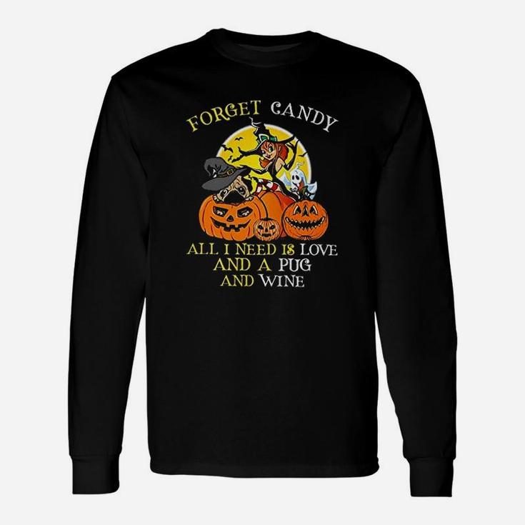 Halloween Pug Lover Quote Long Sleeve T-Shirt