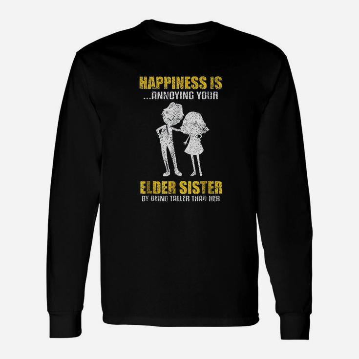 Happiness Is Annoying Elder Sister Long Sleeve T-Shirt