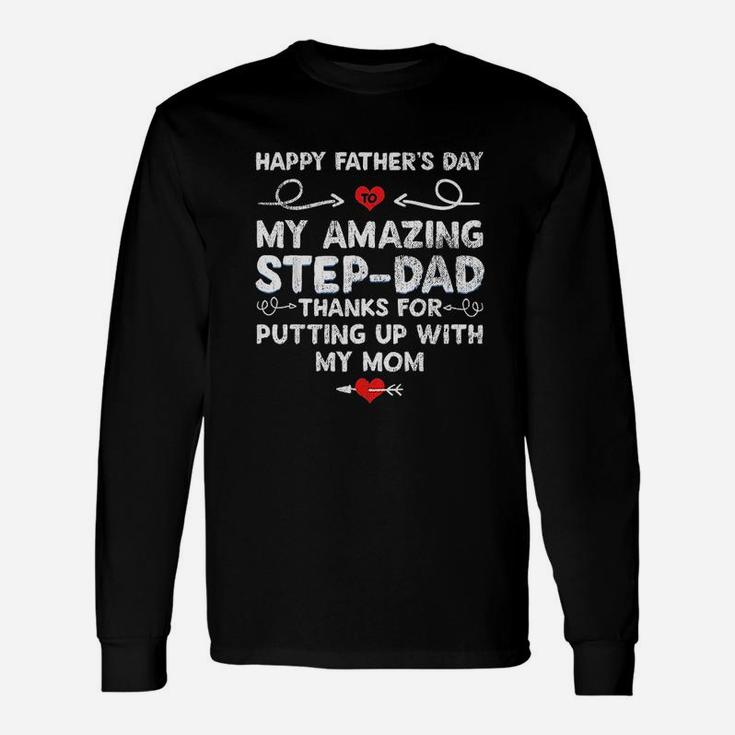 Happy Father Day To My Amazing Step Long Sleeve T-Shirt
