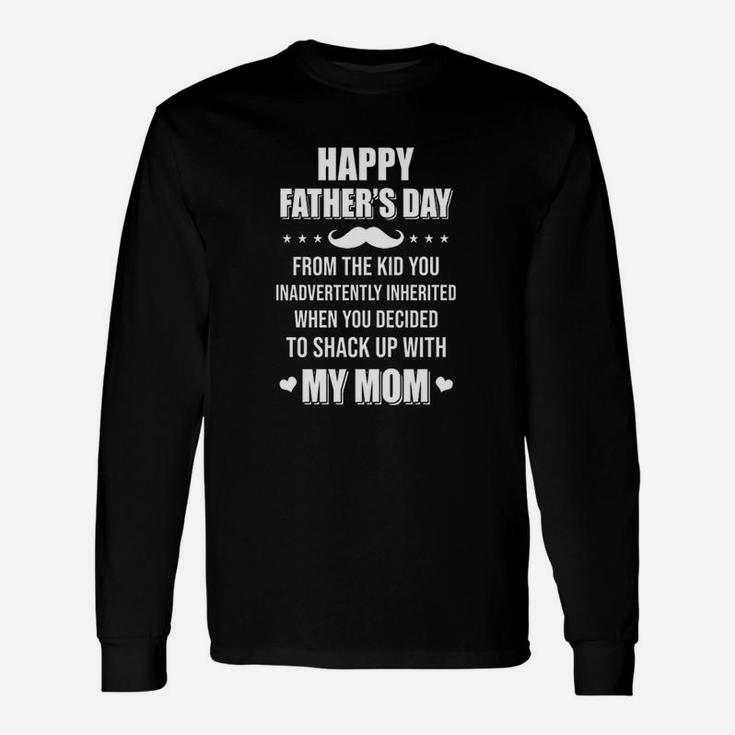 Happy Fathers Day From The Kid Bonus Step Dad Long Sleeve T-Shirt