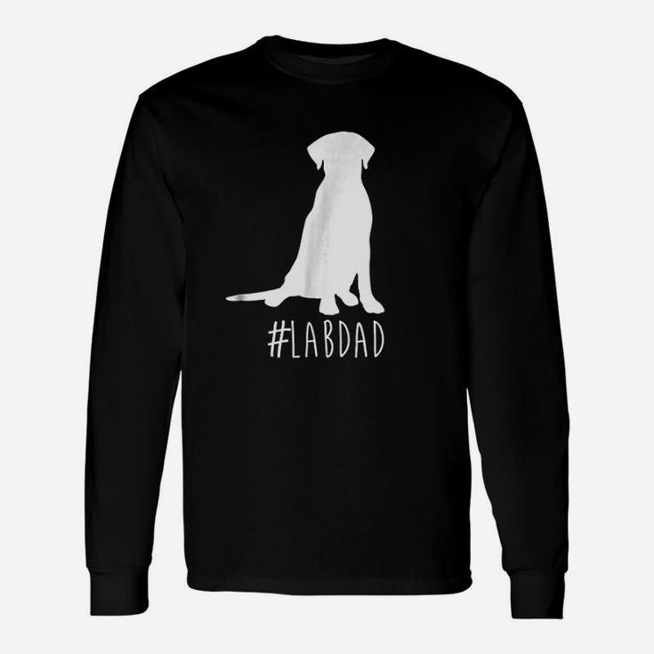 Hashtag Lab Dad Labrador Retriever Dad Long Sleeve T-Shirt