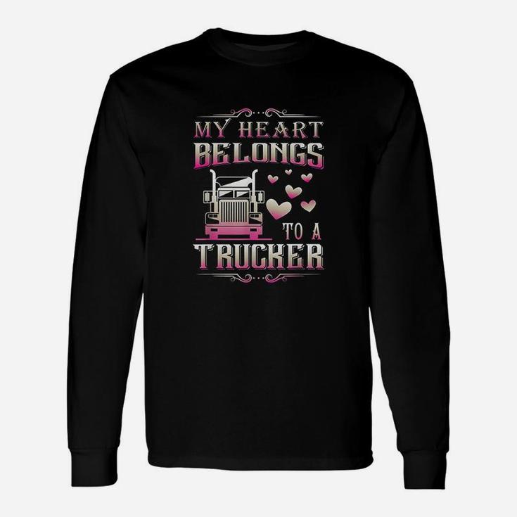 My Heart Belongs To A Trucker Truck Driver Wife Girlfriend Long Sleeve T-Shirt