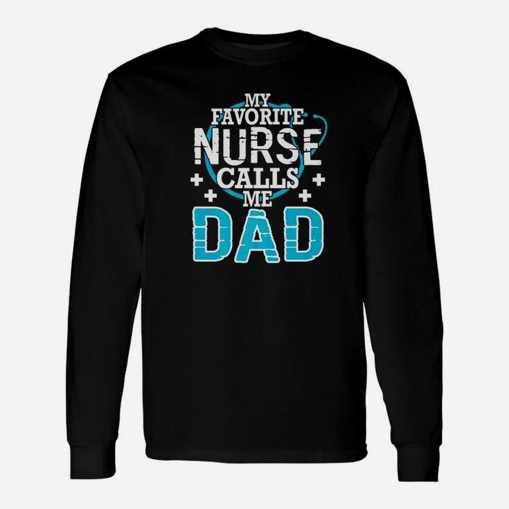 Heartbeat My Favorite Nurse Calls Me Dad Happy Father Shirt Long Sleeve T-Shirt
