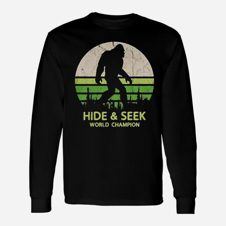 Hide And Seek World Champion Bigfoot Is Real Long Sleeve T-Shirt