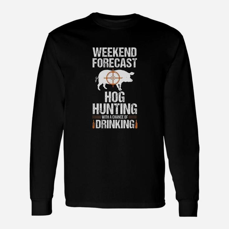 Hog Hunting Weekend Beer Boar Hunter Pig Long Sleeve T-Shirt