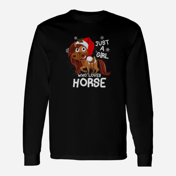 Horse Lover Xmas Just A Girl Who Loves Horse Long Sleeve T-Shirt