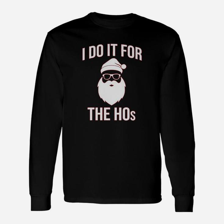 I Do It For The Hos Christmas Hipster Santa Long Sleeve T-Shirt