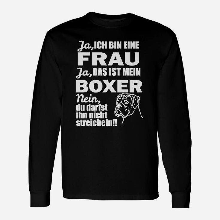 Humorvolles Damen Langarmshirts: Boxer Hund & Spruch für Hundefreundinnen