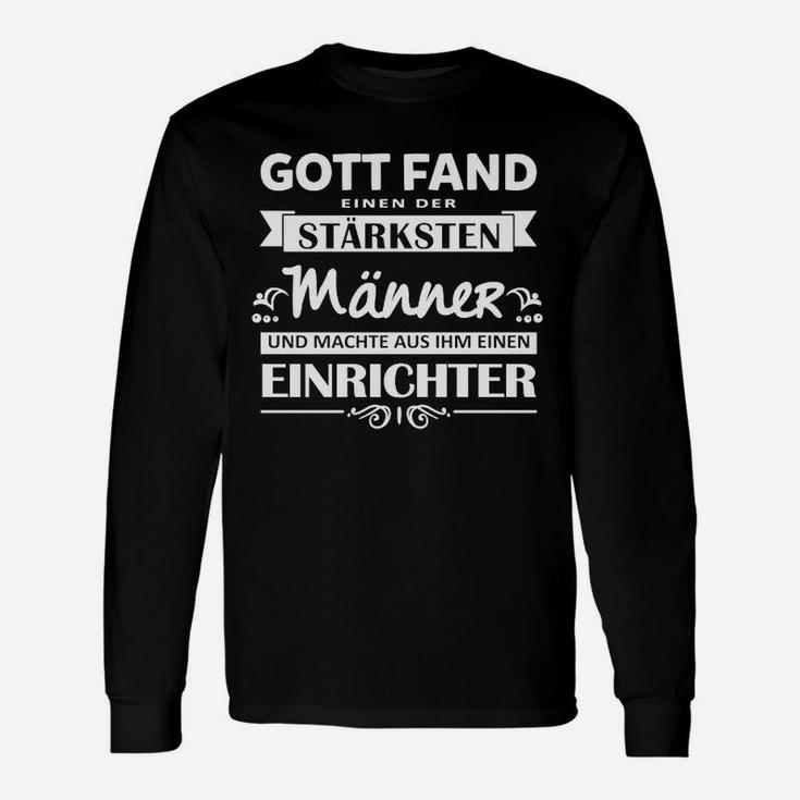 Humorvolles Einrichter Langarmshirts, Stärkster Mann Motiv, Lustiges Design