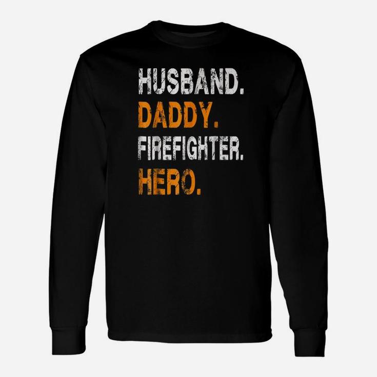 Husband Daddy Firefighter Long Sleeve T-Shirt