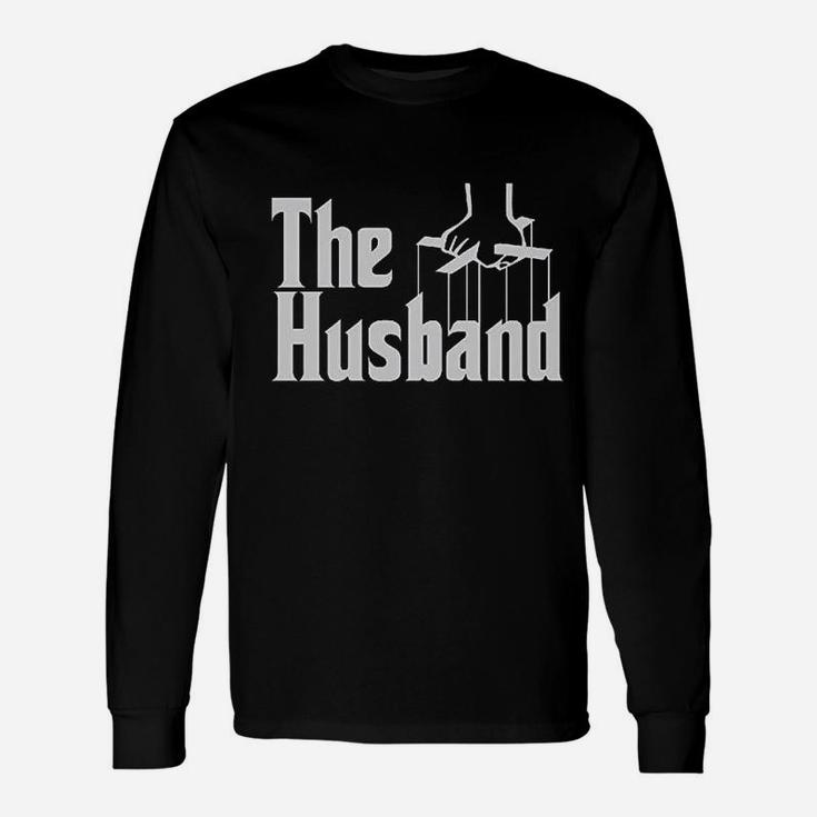 The Husband Godfather , dad birthday gifts Long Sleeve T-Shirt