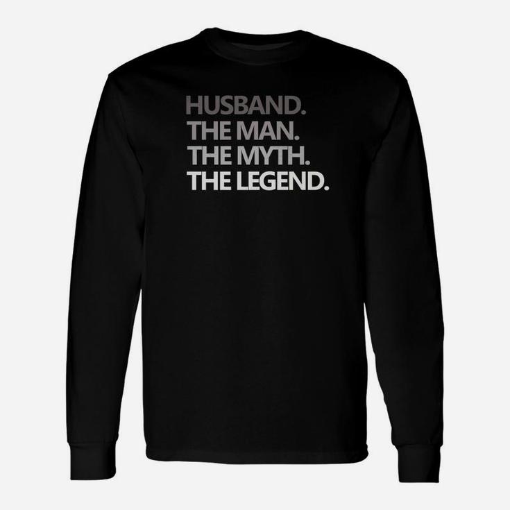 Husband The Man Myth Legend Fathers Day Dad Long Sleeve T-Shirt