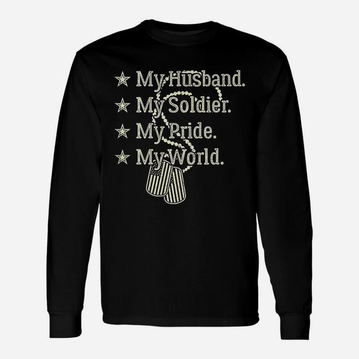 My Husband Is A Soldier Hero Proud Military Wife Army Spouse Long Sleeve T-Shirt