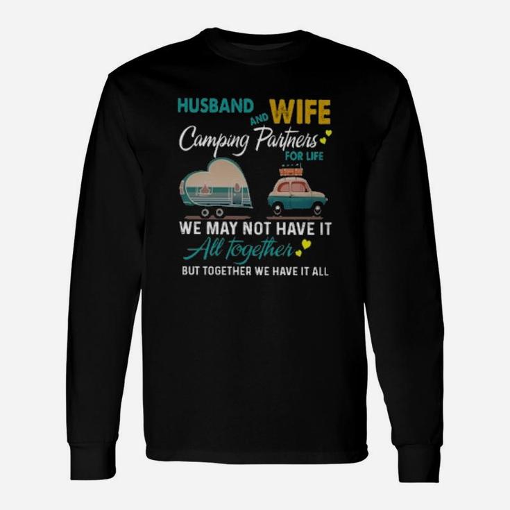 Husband And Wife Camping Partners For Life Long Sleeve T-Shirt