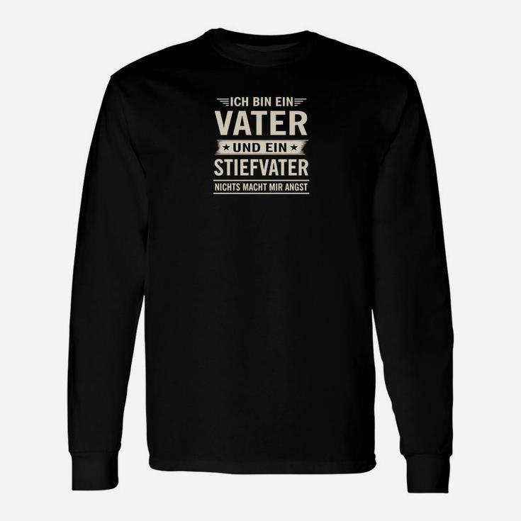 Ich Bin Ein Vater Ein Stiefvater Langarmshirts