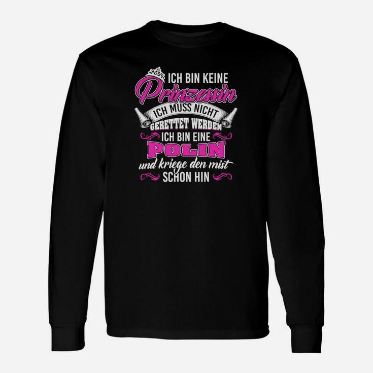 Ich bin keine Prinzessin – Eine Pobelin Damen Langarmshirts in Schwarz