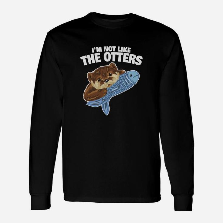 Ich Bin Nicht Wie Die Otters Lieben Langarmshirts