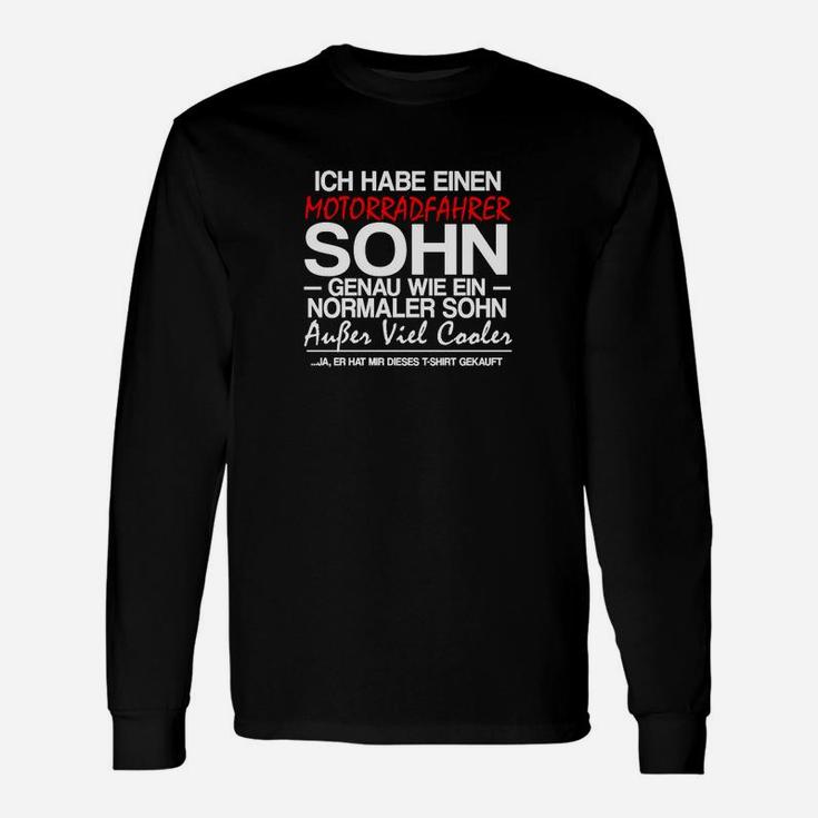 Ich Habe Einen Motorradfahrer Sohn Langarmshirts