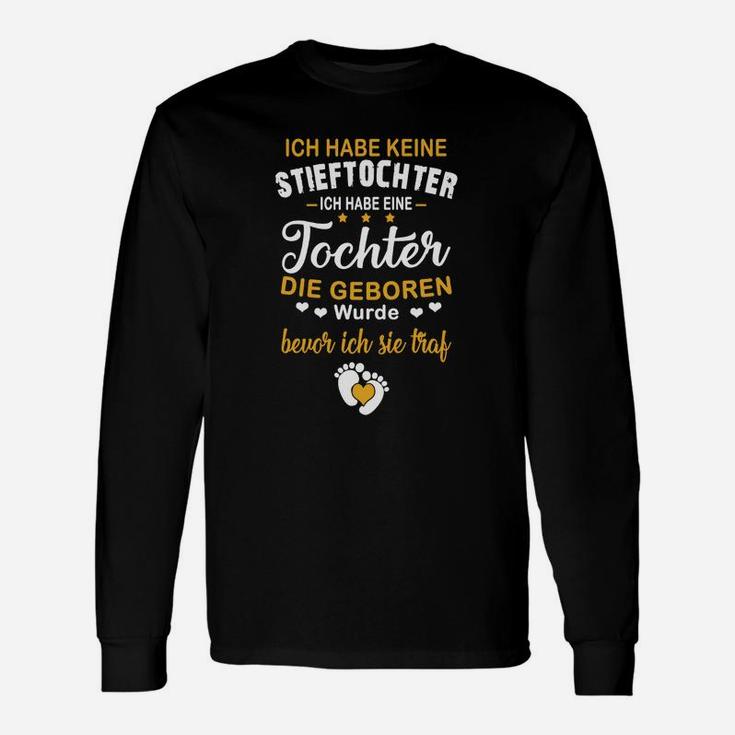 Ich Habe Keine Stieftochter Langarmshirts