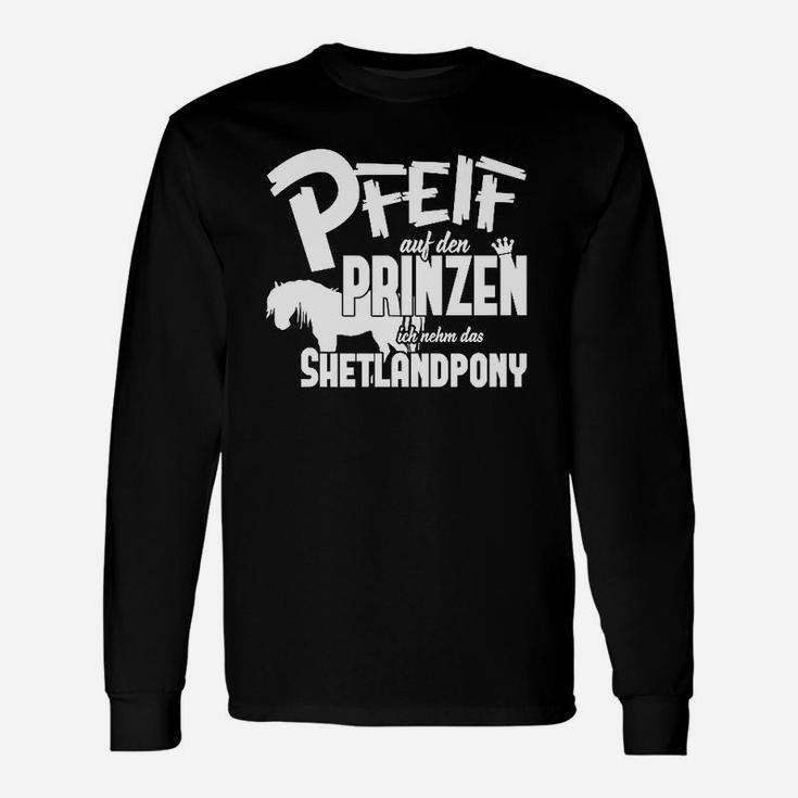 Ich Nehm Das Shetlandpony Langarmshirts