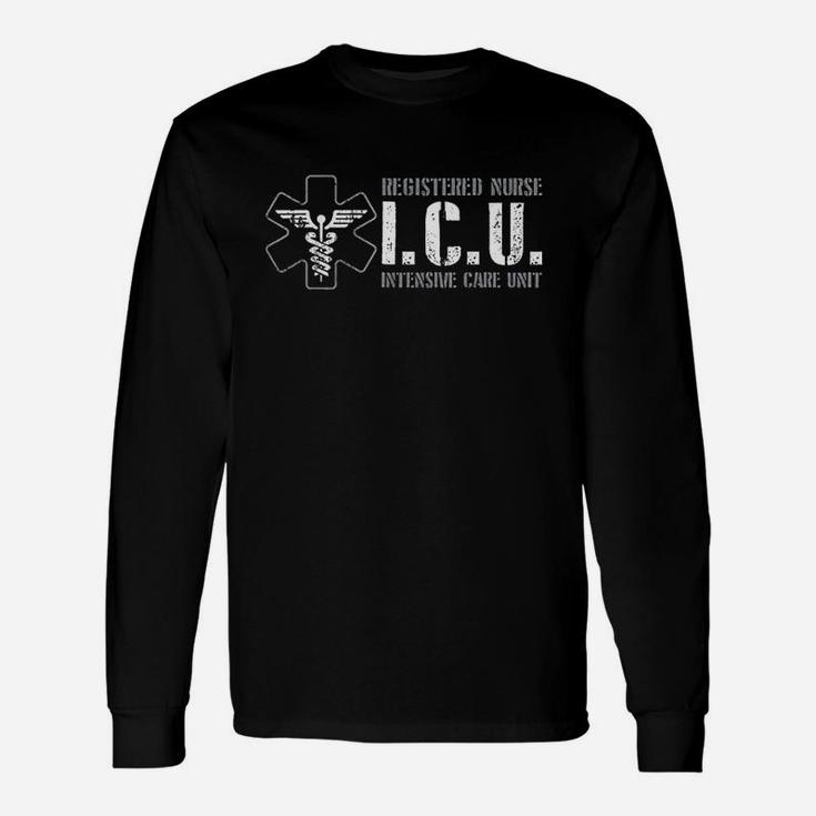 Icu Registered Nurse Intensive Care Unit Rn Nursing Schools Long Sleeve T-Shirt