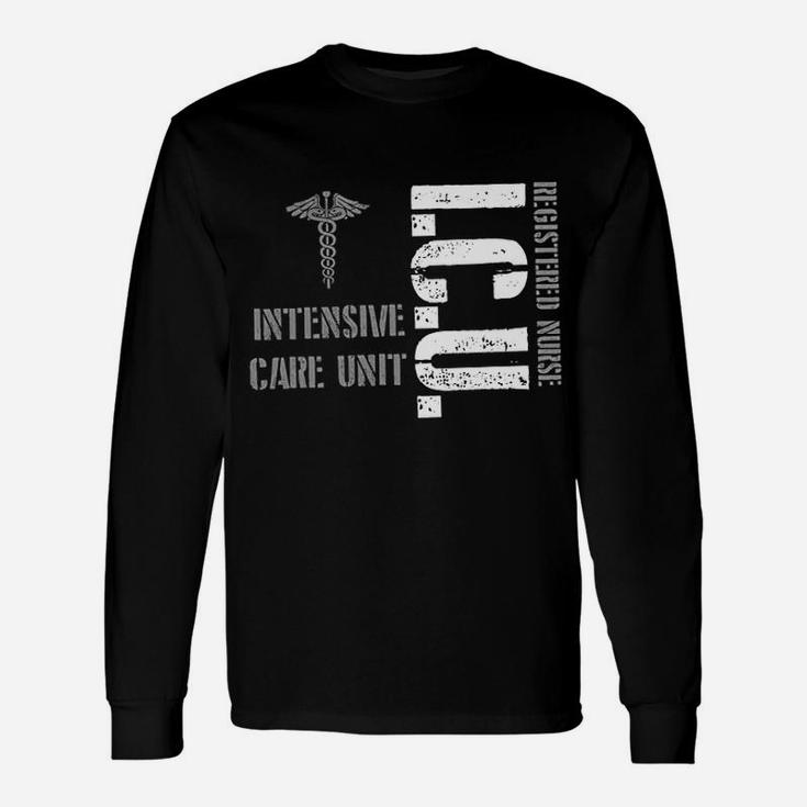 Icu Registered Nurse Intensive Care Unit Rn Staff Long Sleeve T-Shirt