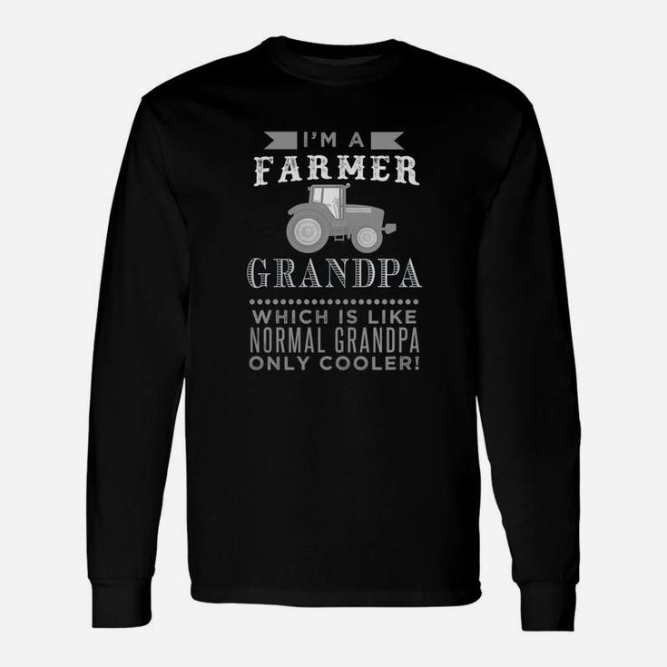 I'm A Farmer Grandpa Jobs Ideas Shirt Long Sleeve T-Shirt