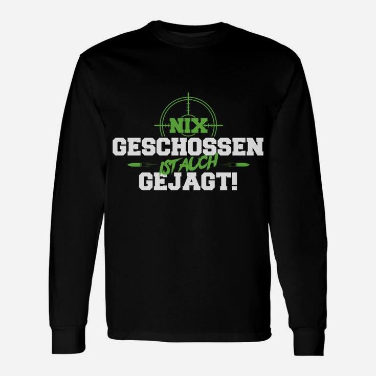 Jagd Nix Geschossen Jagen Langarmshirts