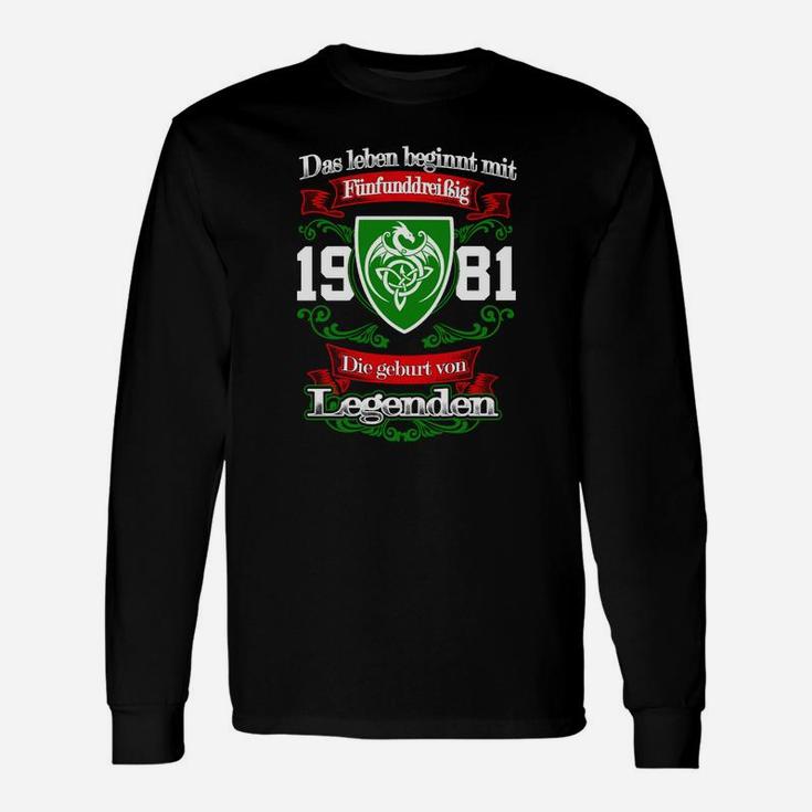 Jahrgang 1981 Legenden Motto Langarmshirts für Retro-Geburtstagsparty